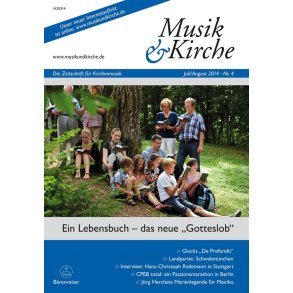 Musik & Kirche, Heft 4/2014 : Thema: Ein Lebensbuch - das neue Gotteslob