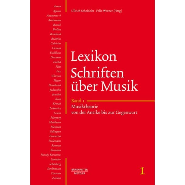 Lexikon Schriften Uber Musik, Band 1 : Musiktheorie Von Der Antike Bis Zur Gegenwart