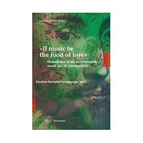 If music be the food of love : Shakespeare in 19th-century instrumental music