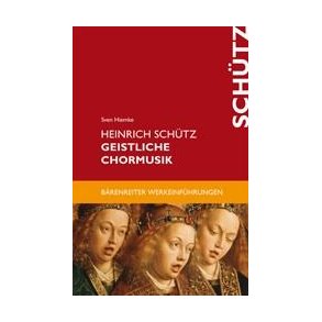 Heinrich Schütz. Geistliche Chormusik