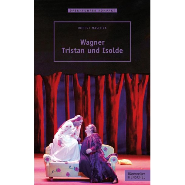 Wagner. Tristan und Isolde
