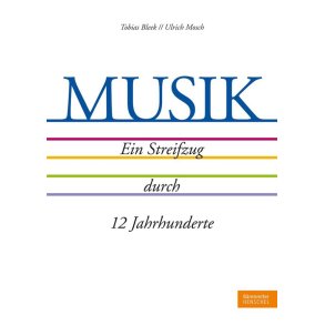 Musik : Ein Streifzug Durch 12 Jahrhunderte