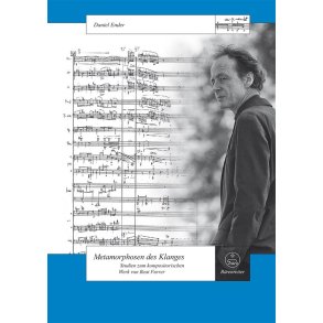 Metamorphosen des Klanges : Studien zum kompositorischen Werk von Beat Furrer