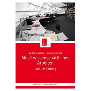 Musikwissenschaftliches Arbeiten : An introduction