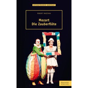 Mozart. Die Zauberflöte