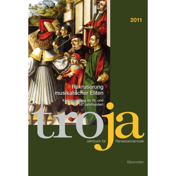 Rekrutierung musikalischer Eliten : Knabengesang im 15. und 16. Jahrhundert