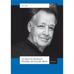 Von Bach bis Beethoven : Streifzüge durch große Musik