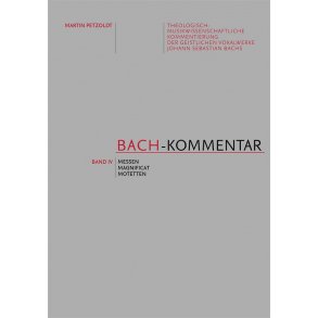 Bach-Kommentar, Volume IV : Messen, Magnificat, Motetten