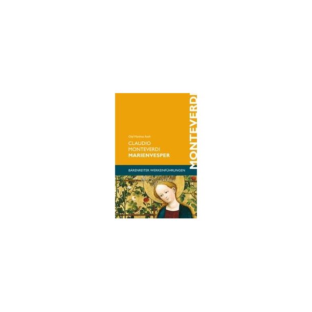 Claudio Monteverdi, Marienvesper : B&auml;renreiter Werkeinf&uuml;hrungen