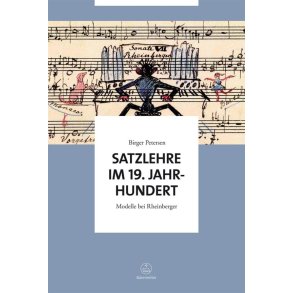 Satzlehre Im 19. Jahrhundert : Modelle Bei Rheinberger
