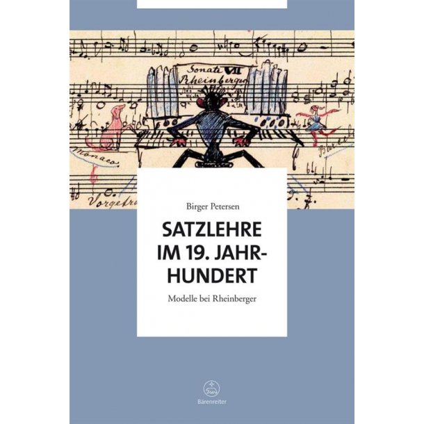 Satzlehre Im 19. Jahrhundert : Modelle Bei Rheinberger