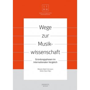 Wege zur Musikwissenschaft