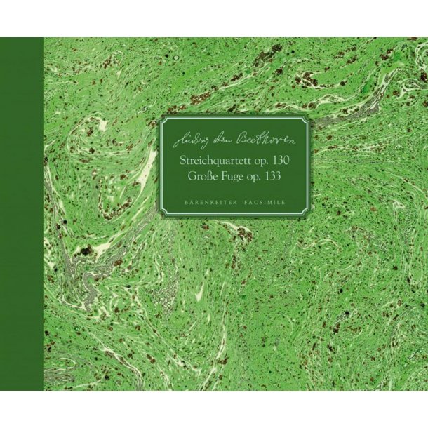 String Quartet op. 130 Grosse Fuge op. 133 : in B-flat major