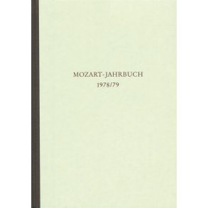 Mozart-Jahrbuch 1978/79 : Mozart und seine Umwelt. Bericht über die Tagung 1976