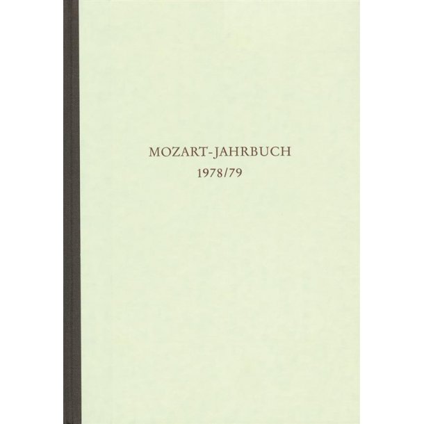 Mozart-Jahrbuch 1978/79 : Mozart und seine Umwelt. Bericht &uuml;ber die Tagung 1976