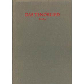 Das Tenorlied. Band 2, Handschriften