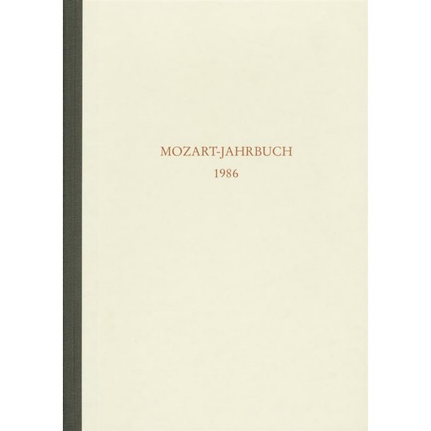Mozart-Jahrbuch 1986 : Mozart 1784. Bericht &uuml;ber die Tagung 1984, Teil 2