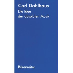 Die Idee der absoluten Musik