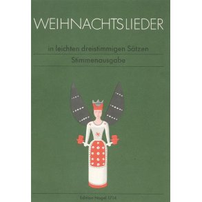 Weihnachtslieder in leichten dreistimmigen Satzen : Instrumentalausgabe