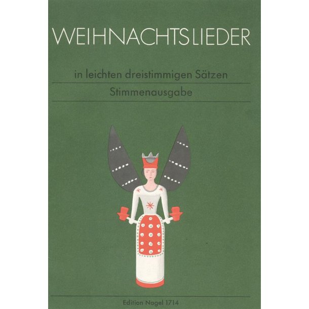 Weihnachtslieder in leichten dreistimmigen Satzen : Instrumentalausgabe