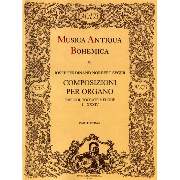 Composizioni per organo I : Preludi, Toccate e Fughe