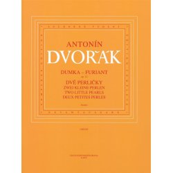 Dumka - Furiant op. 12orZwei kleine Perlen (B 156)
