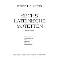 Sechs lateinisceh Motetten