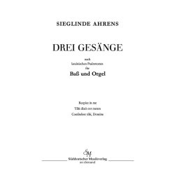Drei Gesange nach lateinischen Psalmtexten (1963) : Respice in me - Tibi dixit cor meum - Confitebor tibi, Domine
