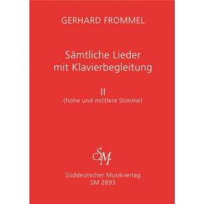Samtliche Lieder mit Klavierbegleitung, Band II : Hohe und mittlere Stimme