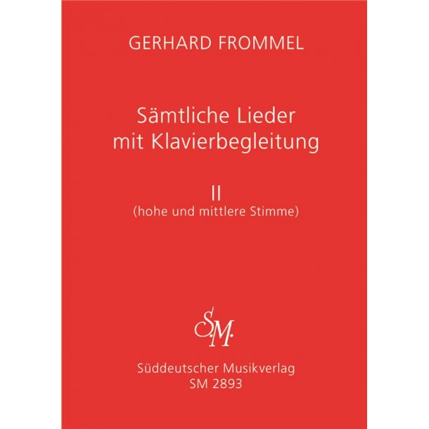 Samtliche Lieder mit Klavierbegleitung, Band II : Hohe und mittlere Stimme