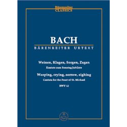 Cantata BWV 12 Weinen, Klagen, Sorgen, Zagen : Cantata for the Sunday Jubilate