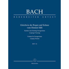 Cantata BWV 18 Gleichwie Der Regen Und Schnee : Cantata for Sunday Sexagesimae