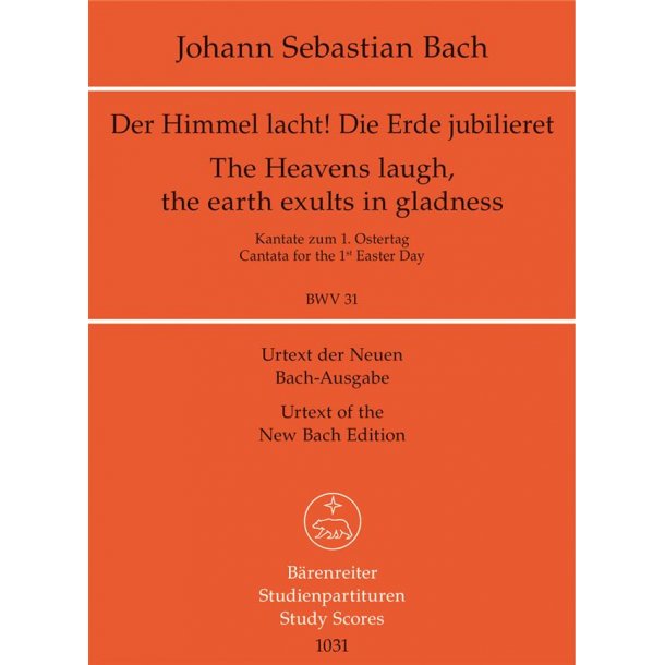 Cantata BWV 31 Der Himmel Lacht! : Cantata for the 1st Easter Day