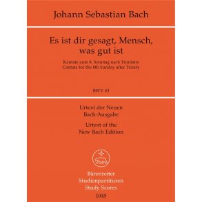 Cantata BWV 45 Es Ist Dir Gesagt : Cantata for the 8th Sunday after Trinity