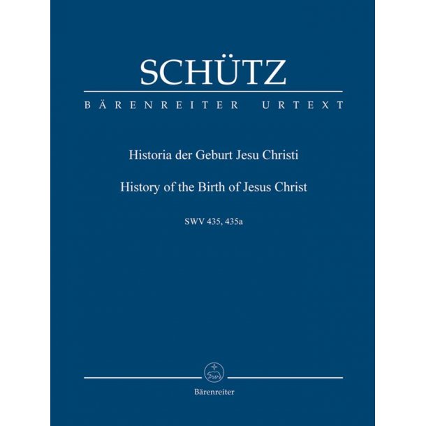 Historia der Geburt Jesu Christi SWV 435 : Christmas Oratorio