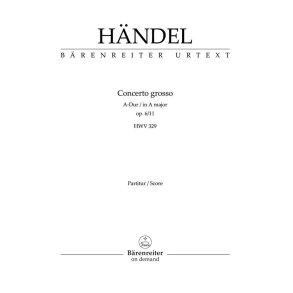 Concerto grosso A major op. 6-11 HWV 329