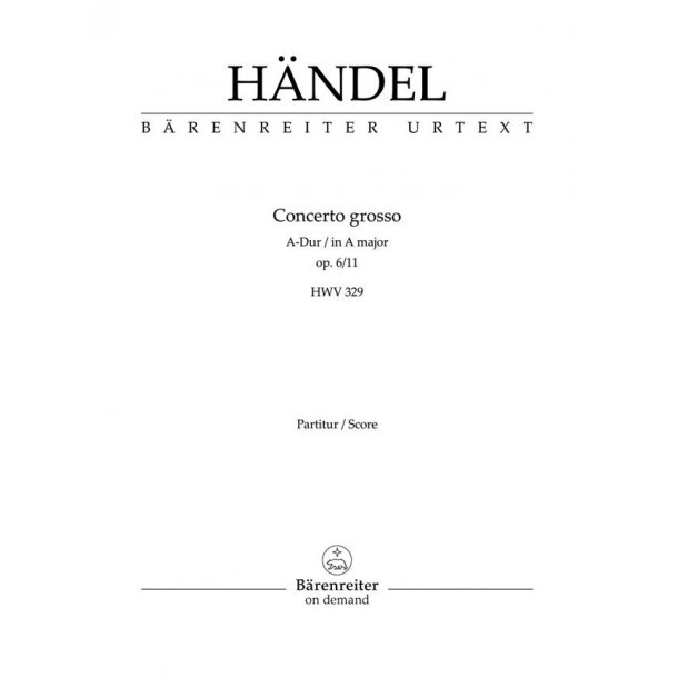 Concerto grosso A major op. 6-11 HWV 329