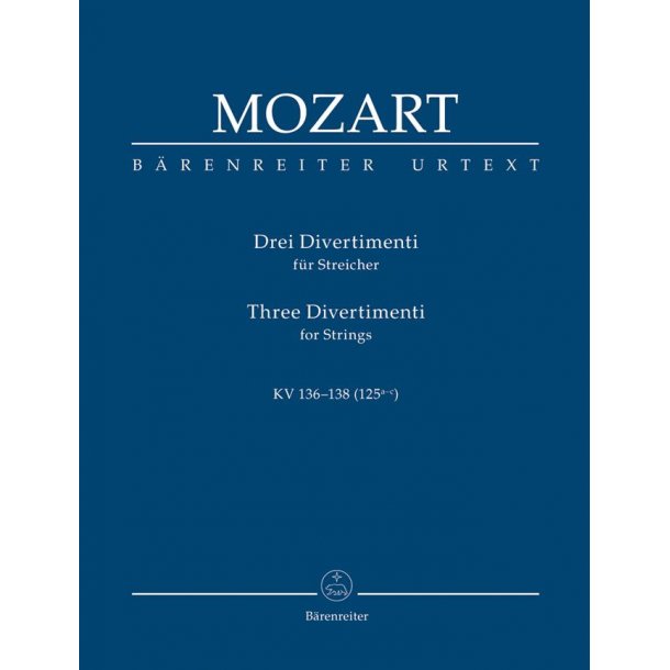 Three Divertimenti for Strings KV 136-138