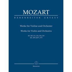 Works for Violin and Orchestra : KV 207, 211, 216, 218, 219, 261, 269 (261a), 373