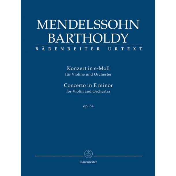 Concerto For Violin and Orchestra : E Minor Op. 64