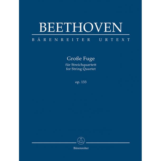 Grosse Fuge for String Quartet op. 133
