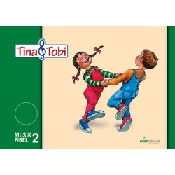 Musikalische Fr&uuml;herziehung "Tina und Tobi". Sch&uuml;lerlernmittel 2. Halbjahr - 