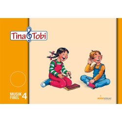 Musikalische Fr&uuml;herziehung "Tina und Tobi". Sch&uuml;lerlernmittel 4. Halbjahr - 