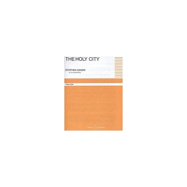 The Holy City : Piano Solo - Transkription f&uuml;r Klavier