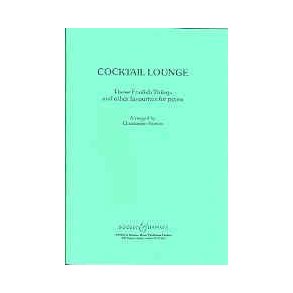 Cocktail Lounge : These Foolish Things and other favourites for piano