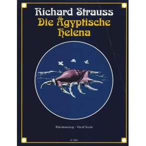 Die Ägyptische Helena Op. 75 : Oper in 2 Aufzügen