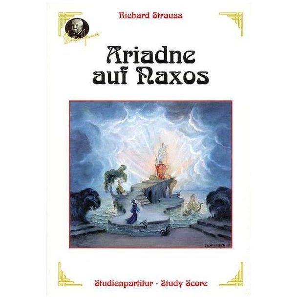 Ariadne auf Naxos Op. 60 : Oper in einem Aufzug nebst einem Vorspiel