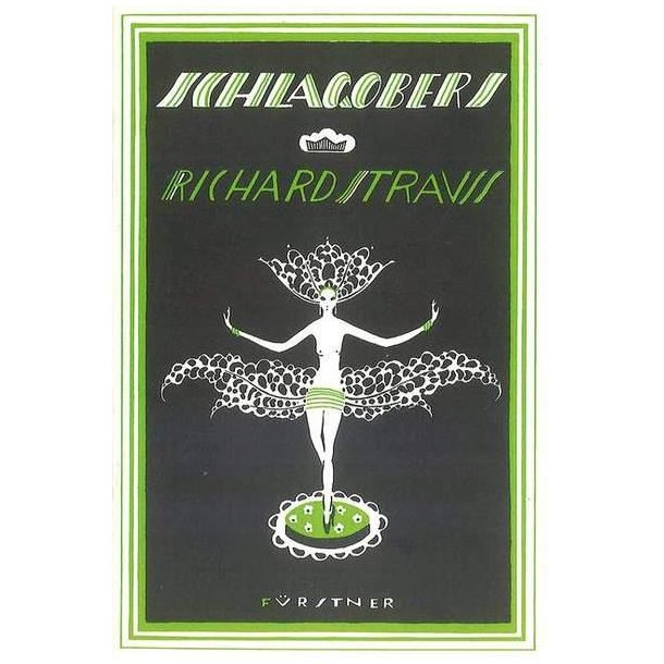 Schlagobers Op. 70 : Heiters Wiener Ballett in 2 Aufz&uuml;gen(libretto)