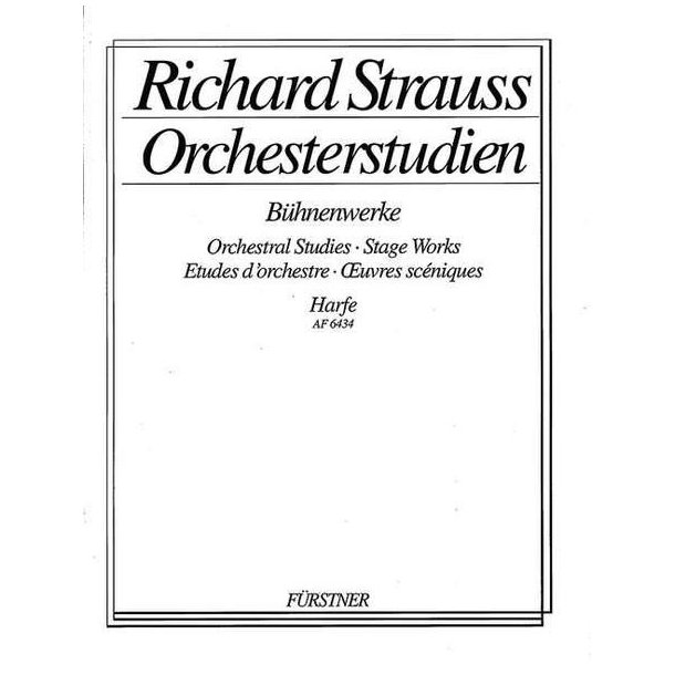 Orchesterstudien aus seinen B&uuml;hnenwerken: Harfe : Guntram - Feuersnot - Salome - Elektra - Der Rosenkavalier