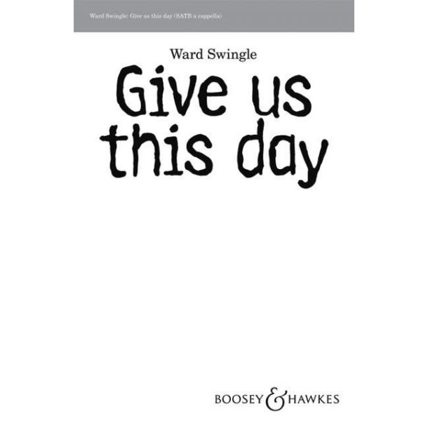 Give us this day